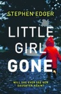 Cover: Little Girl Gone - HarperCollins