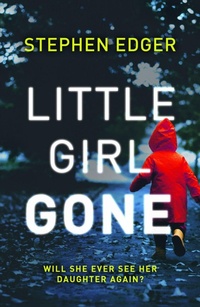 Enlarge image Cover: Little Girl Gone - One More Chapter