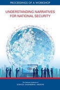 Cover: Understanding Narratives for National Security - National Academies Press