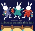 Cover: The Bunnies Are Not In Their Beds - Schwartz & Wade