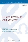 Cover: Luke's Literary Creativity - T.& T.Clark Ltd
