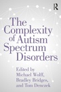 Cover: The Complexity of Autism Spectrum Disorders - Routledge
