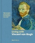 Cover: Living with Vincent van Gogh - Frances Lincoln