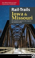 Cover: Rail-Trails Iowa & Missouri - Wilderness Press