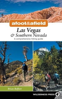 Abbildung von: Afoot & Afield: Las Vegas & Southern Nevada - Wilderness Press
