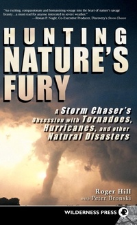 Abbildung von: Hunting Nature's Fury - Wilderness Press