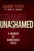 Cover: Unashamed - Sammy Tippit Books