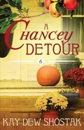 Cover: A Chancey Detour - Kay Dew Shostak