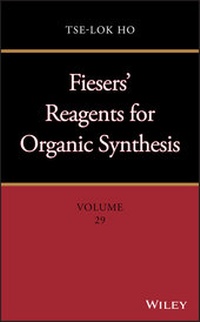 Abbildung von: Fiesers' Reagents for Organic Synthesis, Volume 29 - Polity