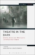 Cover: Theatre in the Dark - Methuen Drama