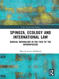 Abbildung von: Spinoza, Ecology and International Law - Routledge