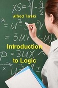 Cover: Introduction to Logic and to the Methodology of Deductive Sciences - Blurb