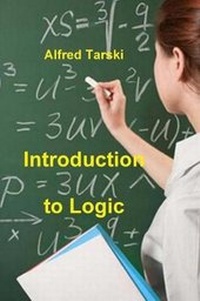Enlarge image Cover: Introduction to Logic and to the Methodology of Deductive Sciences - Blurb