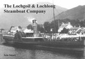 Cover: The Lochgoil & Lochlong Steamboat Company - Lochgoil Publishing