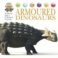 Cover: Professor Pete's Prehistoric Animals: Armoured Dinosaurs - Franklin Watts Ltd