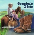 Cover: Grandpa's Boots - Dorrance Publishing Co.