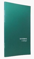 Cover: Ian Fleming: a Catalogue - Adrian Harrington Limited