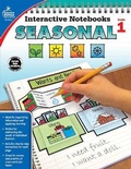 Cover: Interactive Notebooks Seasonal, Grade 1 - Carson Dellosa Education
