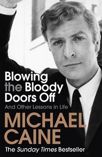 Abbildung von: Blowing the Bloody Doors Off - Hodder Paperback