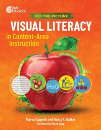 Enlarge image Cover: Get the Picture: Visual Literacy in Content-Area Instruction - Shell Educational Publishing