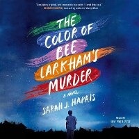 Enlarge image Cover: The Color of Bee Larkham's Murder - SIMON & SCHUSTER AUDIO