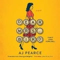 Cover: Dear Mrs. Bird - SIMON & SCHUSTER AUDIO