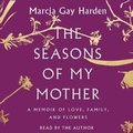 Cover: The Seasons of My Mother - SIMON & SCHUSTER AUDIO