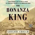 Cover: The Bonanza King - SIMON & SCHUSTER AUDIO