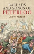 Cover: Ballads and Songs of Peterloo - Manchester University Press