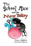 Cover: The School Mice and the New Baby - TotalRecall Publications, Inc.
