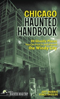 Abbildung von: Chicago Haunted Handbook - Clerisy Press