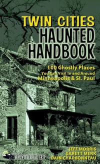 Abbildung von: Twin Cities Haunted Handbook - Clerisy Press