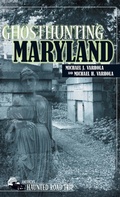 Cover: Ghosthunting Maryland - Clerisy Press