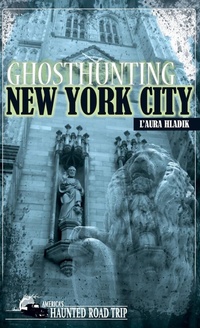 Abbildung von: Ghosthunting New York City - Clerisy Press