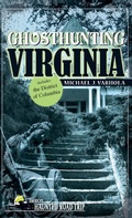 Cover: Ghosthunting Virginia - Clerisy Press