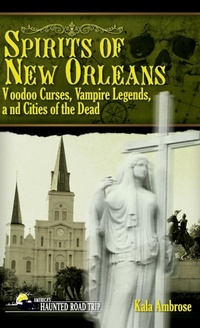 Abbildung von: Spirits of New Orleans - Clerisy Press