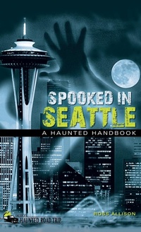Abbildung von: Spooked in Seattle - Clerisy Press