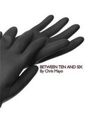 Cover: Between Ten & Six - Playdead Press