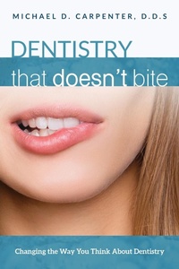 Abbildung von: Dentistry That Doesn't Bite - Advantage Media Group