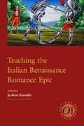 Cover: Teaching the Italian Renaissance Romance Epic - Modern Language Association of America