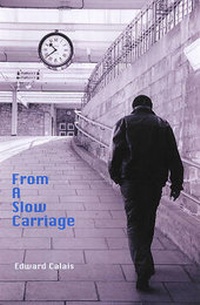 Enlarge image Cover: From a Slow Carriage - Road Works
