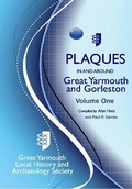 Cover: Plaques in and Around Great Yarmouth & Gorleston - Great Yarmouth Local History & Archaeological Society