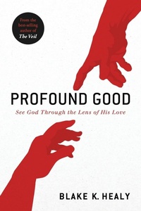 Enlarge image Cover: Profound Good - Charisma House