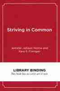 Enlarge image Cover: Striving in Common - Harvard Educational Publishing Group