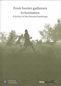 Cover: From Hunter-Gatherers to Huntsmen - Framework Archaeology