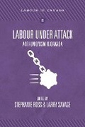 Cover: Labour Under Attack - Fernwood Publishing Co Ltd