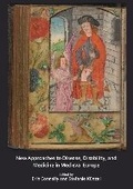 Cover: New Approaches to Disease, Disability and Medicine in Medieval Europe - Archaeopress Archaeology