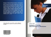Enlarge image Cover: Analysis of Gender Discrimination at Workplace - Scholars' Press