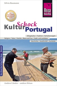 Abbildung von: Reise Know-How KulturSchock Portugal - Reise Know-How Verlag Peter Rump GmbH