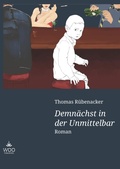 Cover: Demn&auml;chst in der Unmittelbar - Innovationsagentur Woo Development